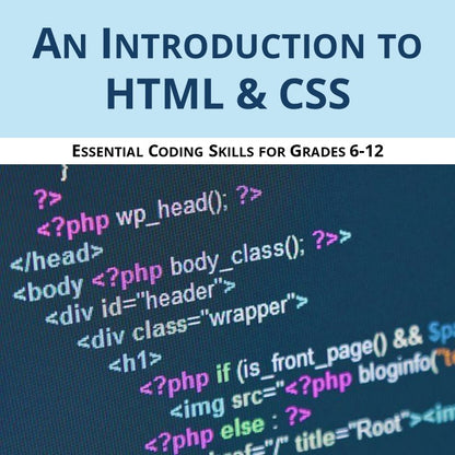 An Introduction to HTML & CSS (Slides & Lesson Plan)