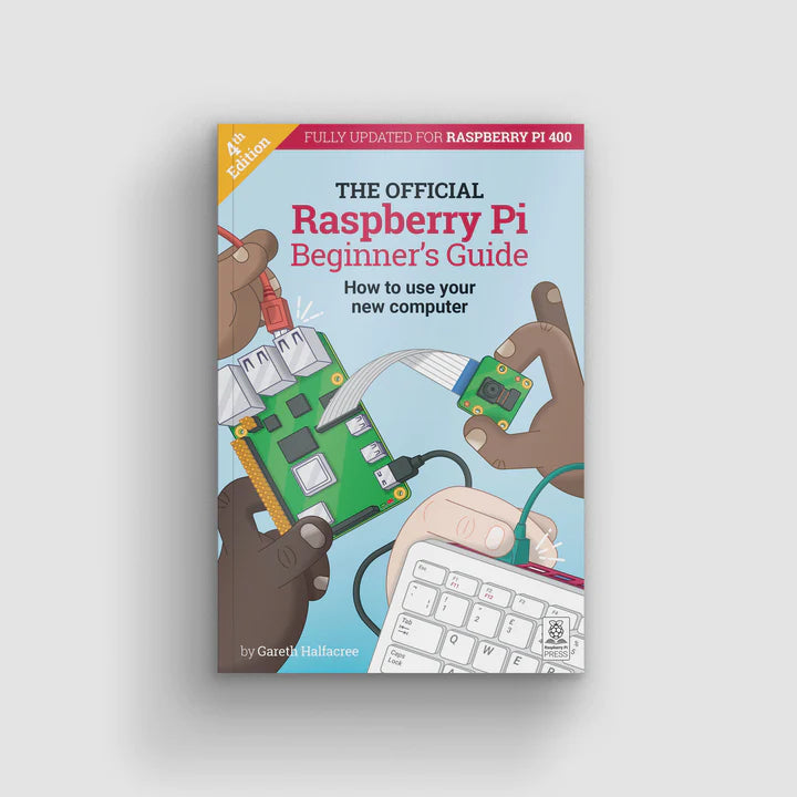 Raspberry Pi Beginner's Guide 4th Edition - Vilros.com