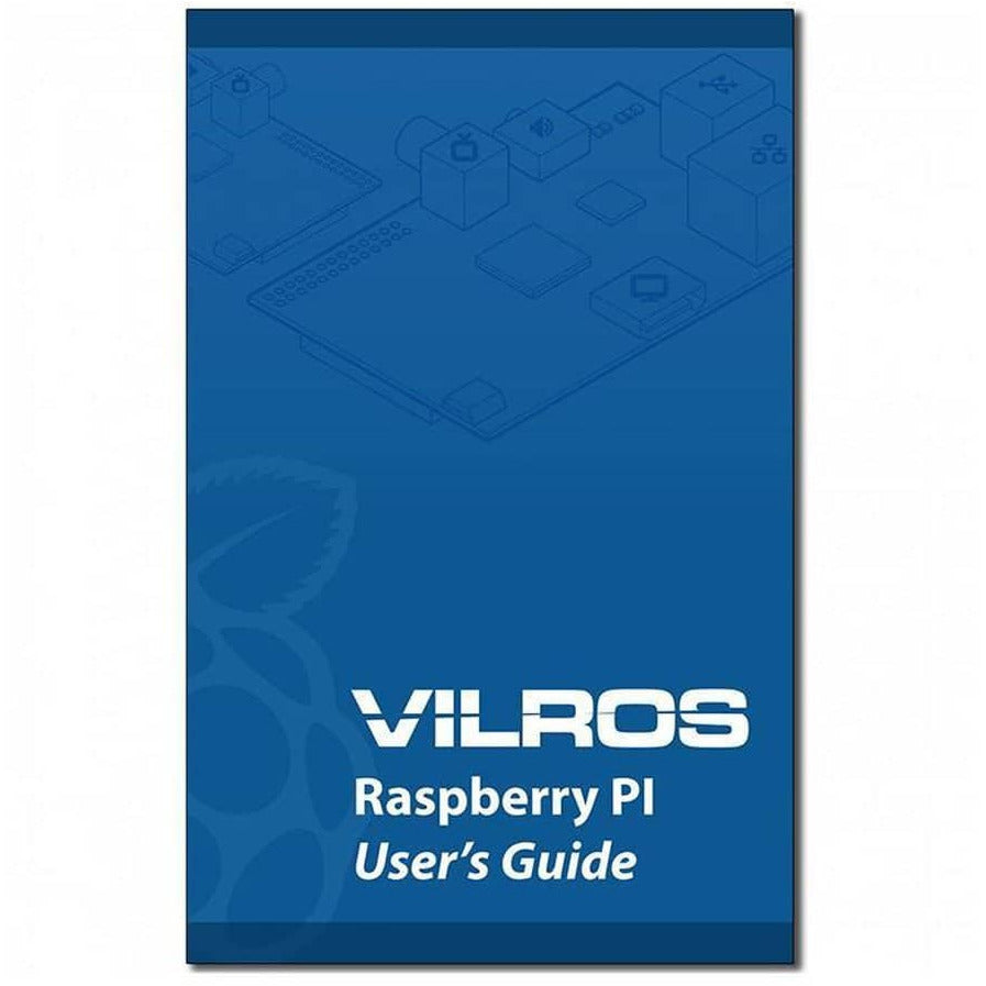 Raspberry Pi 3 Model B User Guide - Vilros.com