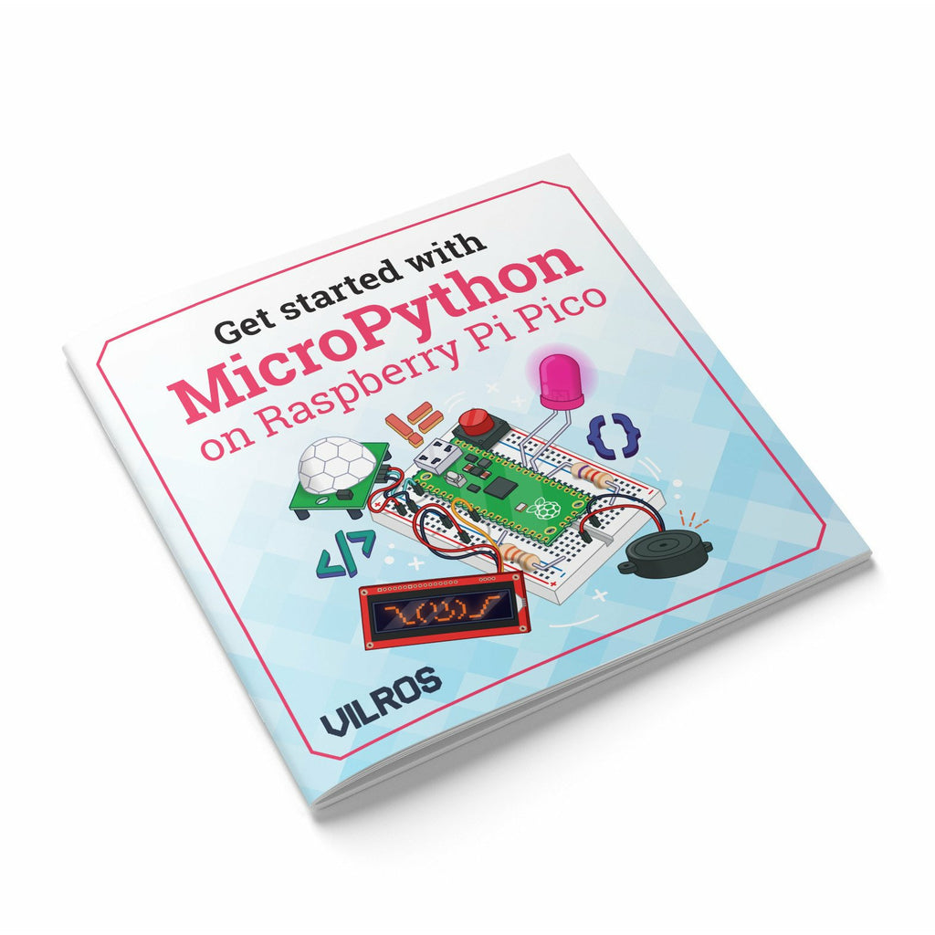 Vilros Get started with MicroPython on Raspberry Pi Pico Booklet - Vilros.com